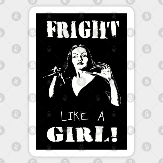 FRIGHT LIKE A GIRL Sticker by BG305